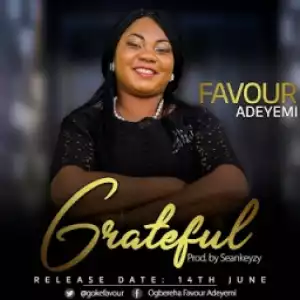 Favour Adeyemi - Grateful